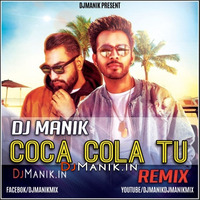 Coca Cola Tu Remix Dj Manik 2019  by Chintu Remixes Collection