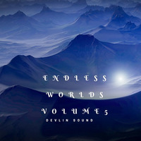 Endless Worlds Volume 5.  FREE SAMPLE PACK! by devlinsound
