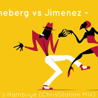 Henneberg vs Jimenez - Bolingo´s Hambuye (ChrisStation Mix) by ChrisStation.http://chrisstation.siteboard.eu/