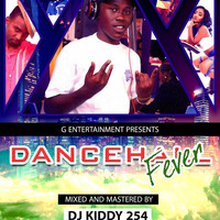DJ KIDDY 254 DANCEHALL FEVER VOLUME 1 2018 by Selector  k1ddy
