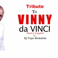 Tribute To Vinny Da Vinci (HBD) by Dj Vegas Rockafella by Dj Vegas SA