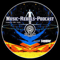 Music-Rebels-Podcast EP-020-2018 mixed by MANUF by Music-Rebels