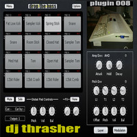 DJ Thrasher - drop the bass - plugin 008 - ((2018-11-20)) by dj yayo as dj thrasher