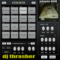 Dj thrasher - drop the bass - plugin 008 by dj yayo as dj thrasher
