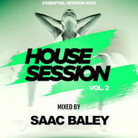 Session House 2018 VOL.2 by Saac Baley by Saac Baley