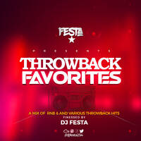 DJ FESTA - THROWBACK FAVORITES by Dj Festa 254