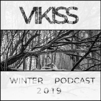 Vikiss - Winter Podcast 2019 by Deejay Vikiss