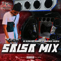 SALSA MIX EL SOSPECHOSO - UNIDAD MOVIL BY DJ ATM by Larocolapty