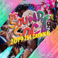 De Sound of Soca: Carnival 2019 by SuprStirlz