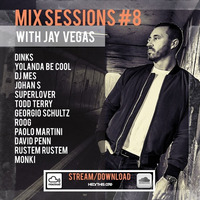 Jay Vegas - Mix Sessions #8 (Download) by Jay Vegas