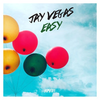 Jay Vegas - Easy (Tribal Mix) by Jay Vegas