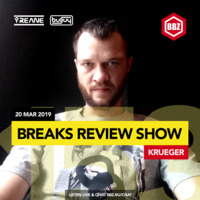 BRS153 - Yreane & Burjuy - Breaks Review Show with Krueger @ BBZRS (20 Mar 2019) by Yreane