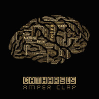 Amper Clap - Catharsis by Amper Clap