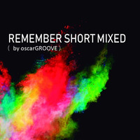 MIXED REMEMBER OLD SCOOLD 01 by Oscar Groove