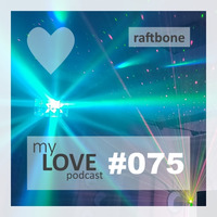 Raftbone - My Love 075 by rene qamar