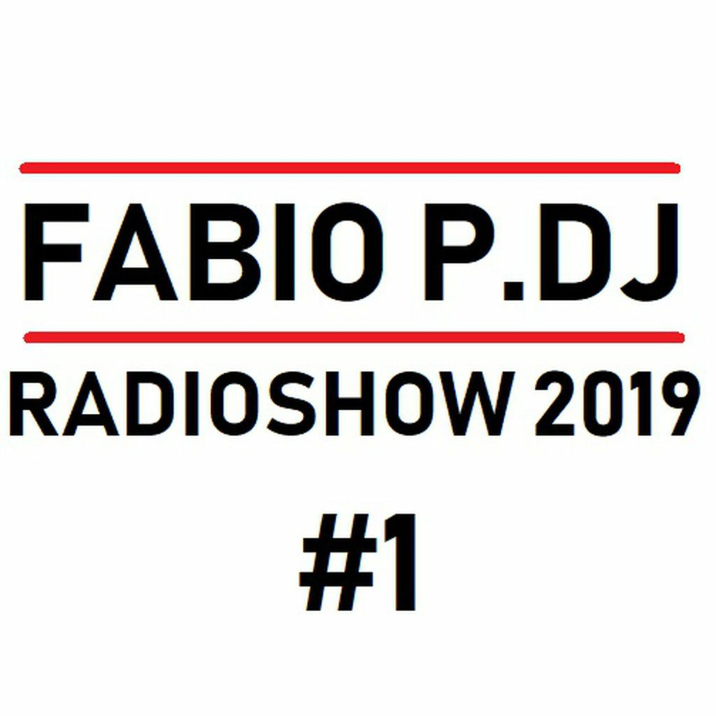 FABIO P.DJ RADIOSHOW 2019 MIX ONE
