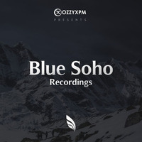 OzzyXPM - Blue Soho Sessions 116 by OzzyXPM
