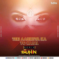 Teri Aakhya Ka Yo Kajal (Remix) - DJ Muhin by DJ MUHIN