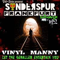 VINYL MANNY @ SONDERSPUR | POD.#192 - FRANKFURT | 02.05.2019 by Sonderspur Frankfurt (GER)