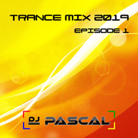 Trance Mix 2019 Episode 1 by DJ Pascal Belgium