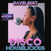 David Kust - Discohouselicious live FBR 02-03-19 by David Kust
