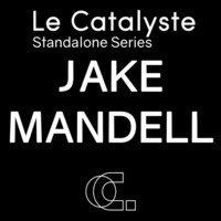 Le Catalyste Standalone: Jake Mandell (Schematic / Boston USA) - techno/IDM by Le Catalyste