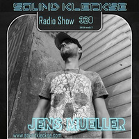 Sound Kleckse Radio Show 0328 - Jens Mueller - 2019 week 7 by Jens Mueller