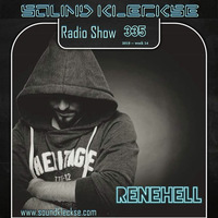Sound Kleckse Radio Show 0335 - ReneHell - 2019 week 14 by Sound Kleckse