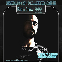 Sound Kleckse Radio Show 0339 - Rhalef - 2019 week 18 by Sound Kleckse