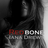 Redbone by Iana Drews by Iana Drews