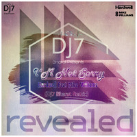 I'Am Not Sorry (DJ7 Bharat Remix) by DJ7 Bharat