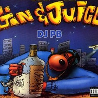 Gin & Juice by DJ PB
