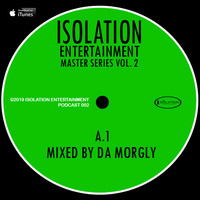 MASTER SERIES Vol. 2 (Mixed By Da Morgly) by ISOLATION