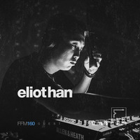 FFM160 | ELIOT HAN by FORMAT.FM