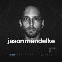 FFM169 | JASON MENDELKE by FORMAT.FM