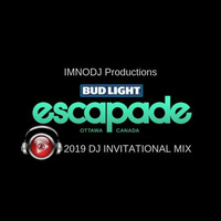 IMNODJ - Escapade 2019 DJ Invitational by IMNODJ Productions