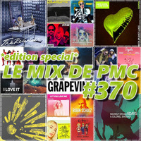 LE MIX DE PMC 370 *EDITION SPECIAL* by DJ P.M.C.