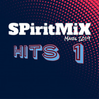 SPiritMiX.mars.2019.hits.1 by SPirit