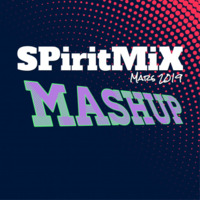 SPiritMiX.mars.2019.mashup by SPirit
