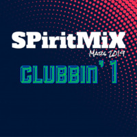 SPiritMiX.mars.2019.clubbin.1 by SPirit
