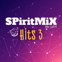 SPiritMiX.mai.2019.hits.3 by SPirit