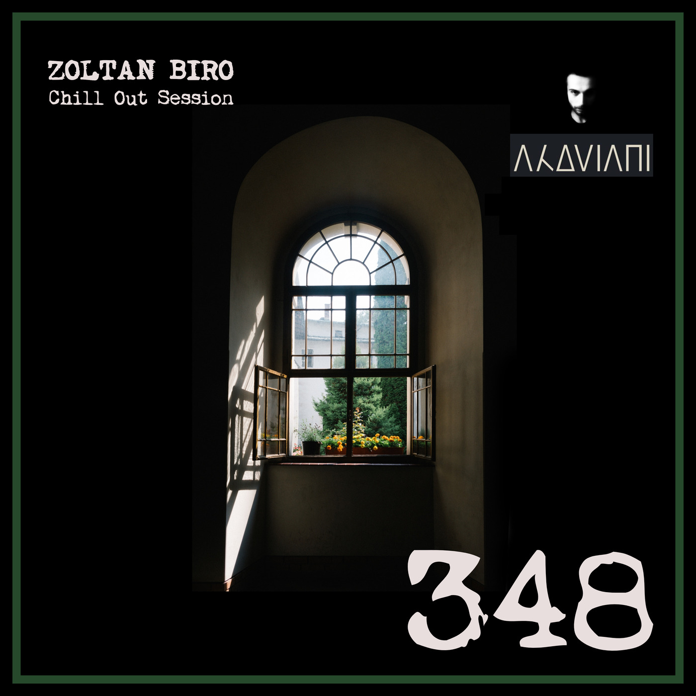 Zoltan Biro - Chill Out Session 348 [including: Akoviani Special Mix]