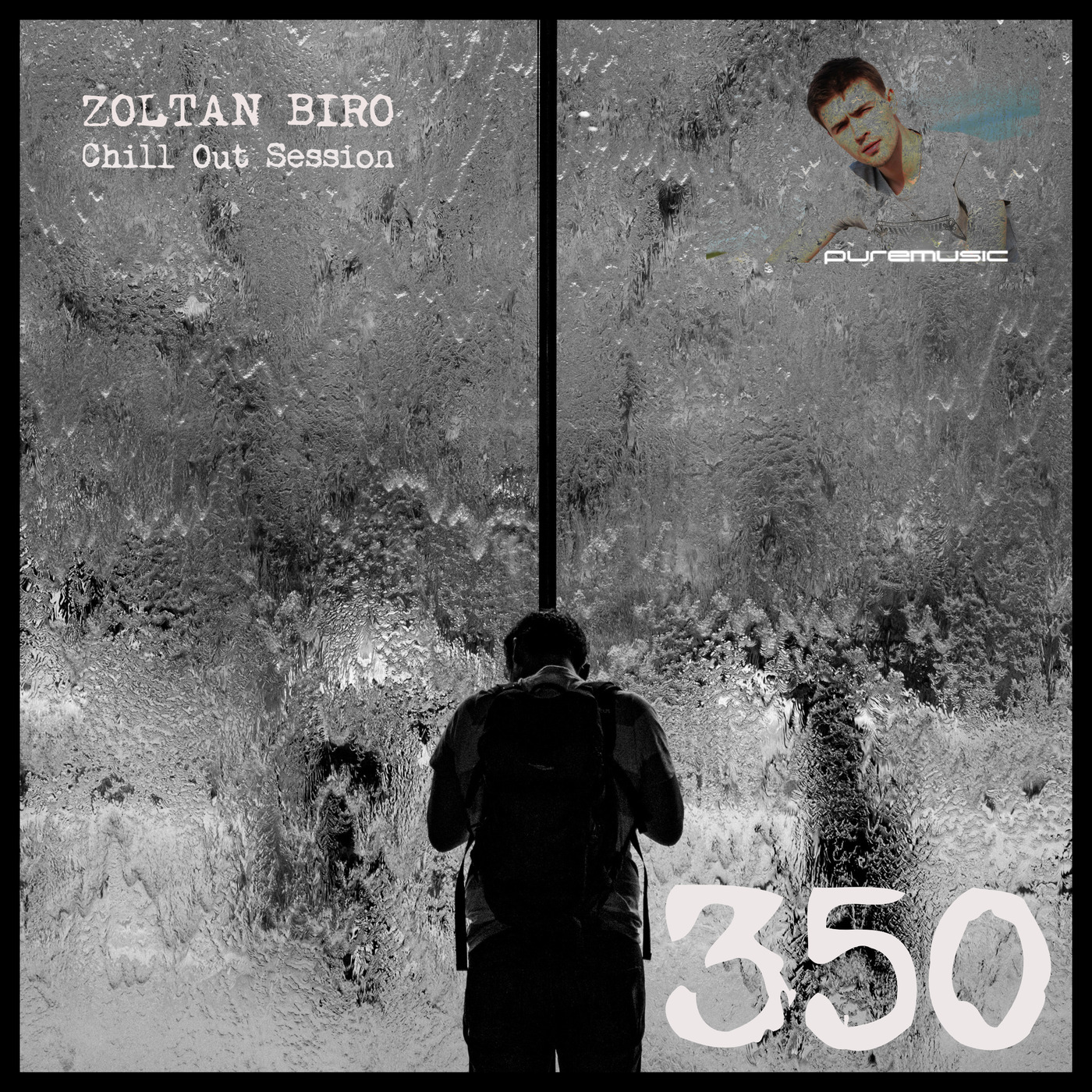 Zoltan Biro - Chill Out Session 350 [including: Puremusic Special Mix]