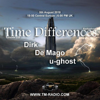 U-ghost - Guest Mix - Time Differences 325 (5th August 2018) on TM Radio by u-ghost