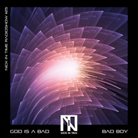 Nick In Time Radio Show #25 GOD IS A BAD BAD BOY - RTV 21/07/2018 by Nick In Time