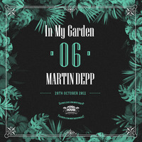 In My Garden Vol 06 @ 28-10-2011 by Martin Depp