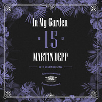 In My Garden Vol 15 @ 20-12-2012 by Martin Depp