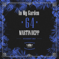 In My Garden Vol 64 @ 04-08-2018 by Martin Depp