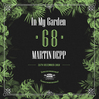 In My Garden Vol 68 @ 25-12-2018 by Martin Depp