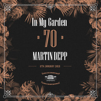 In My Garden Vol 70 @ 06-01-2019 by Martin Depp